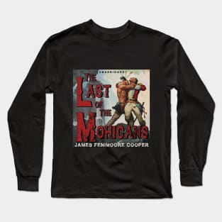 Last of the Mohicans Long Sleeve T-Shirt